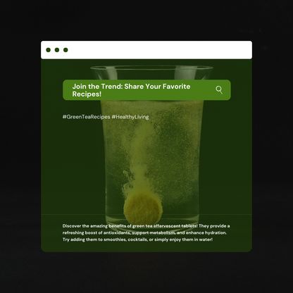 GREEN TEA EFFERVESCENT TABLETS
