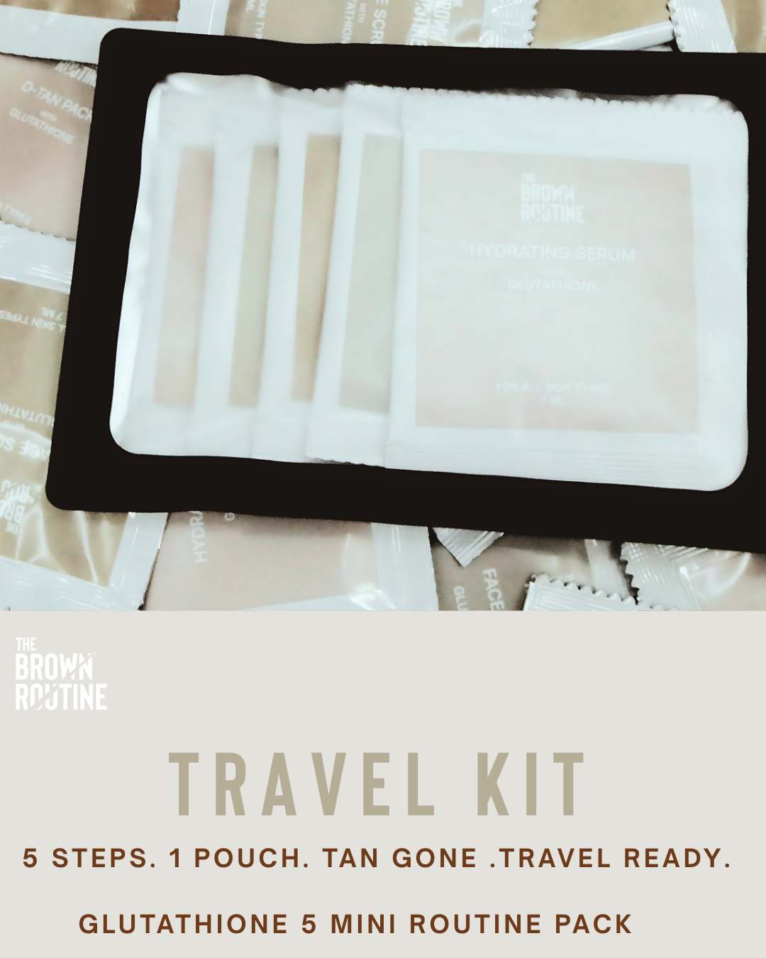 GLUTATHIONE 5 MINI PACK /Pigmentation Trial & Travel Kit – ₹639
